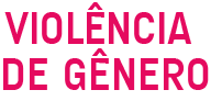 Violência de Gênero