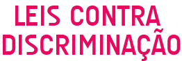 Leis Contra Discriminação